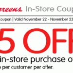 Walgreens:  $5 off $25 Purchase Coupon (Nov 22 & 23 Only!)