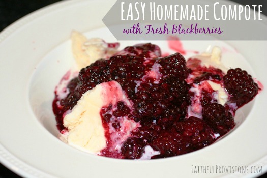 Blackberry Compote | Faithful Provisions