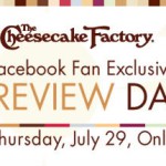 Cheesecake Factory $1.50/Slice on July 29th