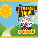 Baby Loves Disco Lemonade Tour 2010