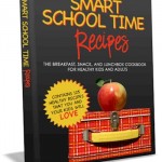 Free e-Cookbook:  Healthy Smart School Time Recipes