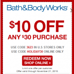 Bath and Body Works:  $10 off $30 Purchase Coupon