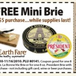 Earth Fare:  FREE Brie with $5 Purchase