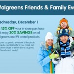 Walgreens:  15% Off Coupon for Friends & Family Day Today