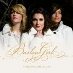 Free Download of “I’ll Be Home for Christmas” by Barlow Girl