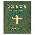 Free Audio Book by John Piper, Jesus: The Only Way to God