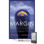 Free eBook – Margin: Restoring Emotional, Physical, Financial & Time Reserves to Overloaded Lives