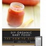 Free eBook: Do-It-Yourself Organic Baby Food