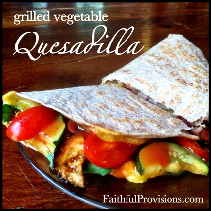 Grilled Vegetable Quesadilla