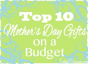 top-10-cheap-mothers-day-gifts