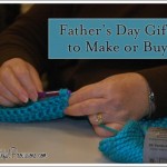 Father’s Day Gifts to Make or to Buy