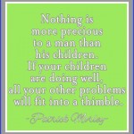 Father’s Day Inspirational Quotes by Patrick Morley & FREE Download