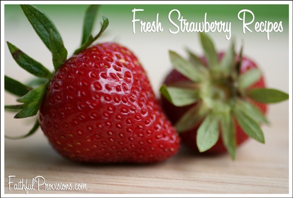 Fresh strawberry Recipes 
