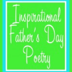 Inspirational Father’s Day Poetry