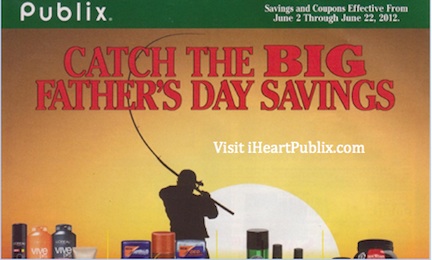 Publix Green Advantage Buy Flyer "Catch the Big Father's Day  Savings"