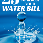 25 Ways to Reduce Your Water Bill