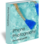 iPhone Photography eBook: A Guide to Great iPhone Pics!