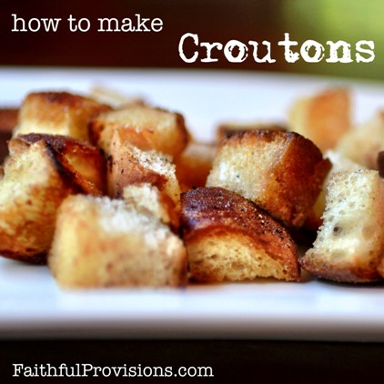 How to Make Croutons