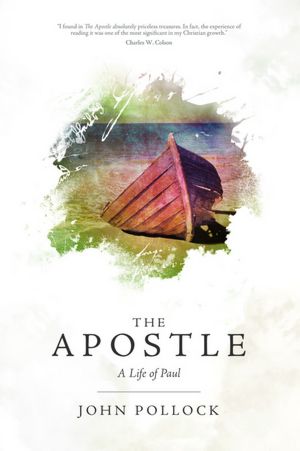 The Apostle: A Life of Paul eBook