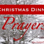 5 Christmas Dinner Prayers