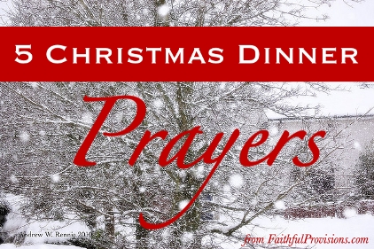 5 Christmas Dinner Prayers