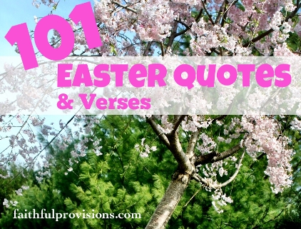 101 Quotes About Easter