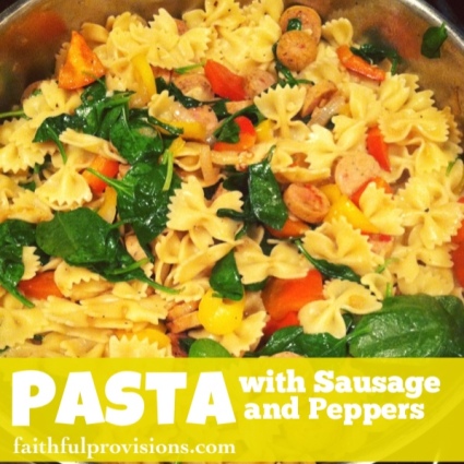 Pasta with Sausage and Red Peppers - Faithful Provisions