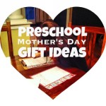 Preschool Mothers Day Gift Ideas