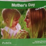 Publix Grocery Advantage Buy Flyer: Mother’s Day 4/20 – 5/10