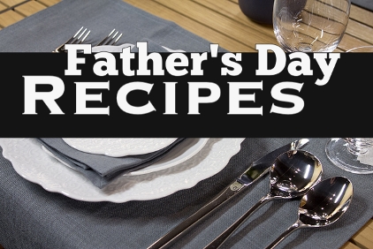 Father's Day Recipes