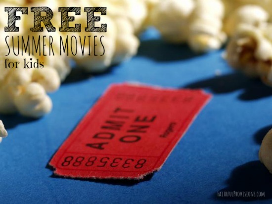 Summer Movies for Kids | Free Summer Movies on FaithfulProvisions.com