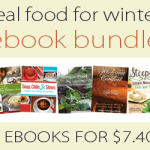 Bundle of the Week: Real Food for Winter for $7.40