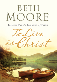 beth-moore-to-live-is-christ