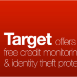 Target: FREE Credit Monitoring and Identity Theft Protection