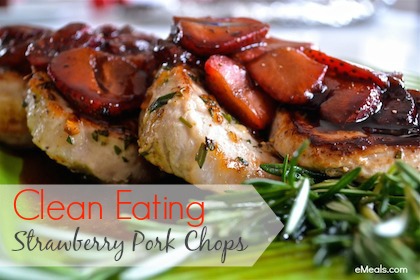 Clean Eating Strawberry Pork Chops - FaithfulProvisions.com