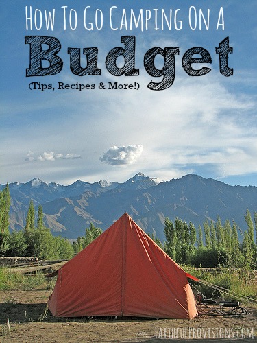 Camp on a Budget | Faithful Provisions