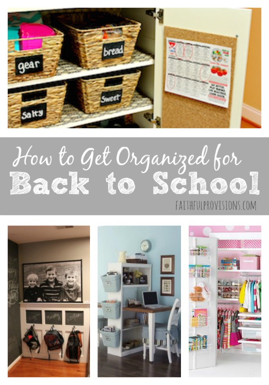 Getting Organized for Back to School | Faithful Provisions