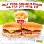 Sonic: Half Priced Cheeseburgers {April 15th}