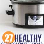 27  Slower Cooker Recipes {$7.00 or Less Each}