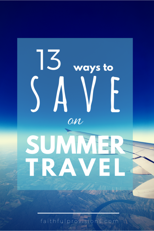 Easy Ways to Save on Summer Travel