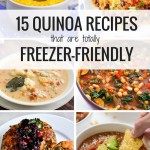15 Freezer-Friendly Quinoa Recipes