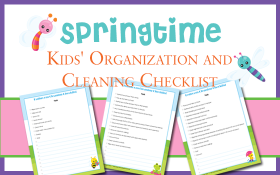Springtime-Organization-and-Cleaning-Checklist-for-Your-Children